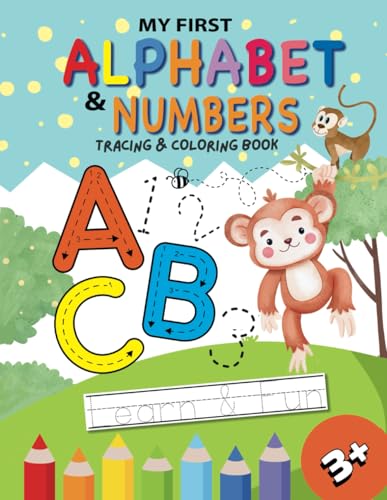 My First Alphabet & Numbers tracing & Coloring book: Activities for preschoolers to learn and play at home. von Independently published
