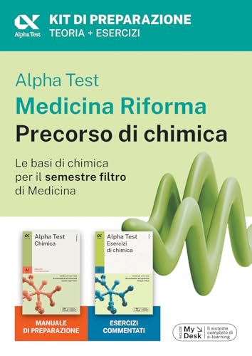 Alpha Test Medicina Riforma Precorso di Chimica. Edizione 2025. Per esami di ammissione universitaria e primo semestre di Medicina. Con piattaforma di ... per accesso online (TestUniversitari) von Alpha Test