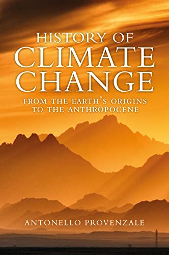 History of Climate Change: From the Earth's Origins to the Anthropocene von Polity
