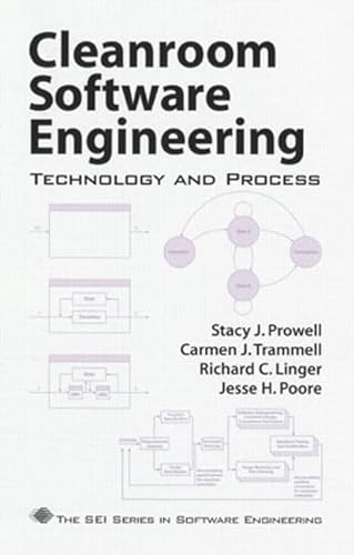 Cleanroom Software Engineering: Technology and Process (Sei Series in Software Engineering) von Addison Wesley