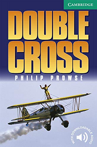 Double Cross Level 3 (Cambridge English Readers: Level 3)