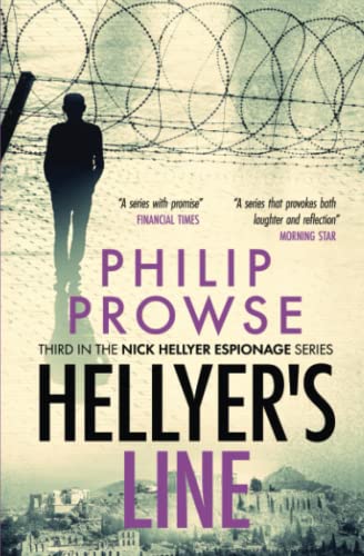 Hellyer's Line: An espionage novel (The Nick Hellyer Espionage Series, Band 3)
