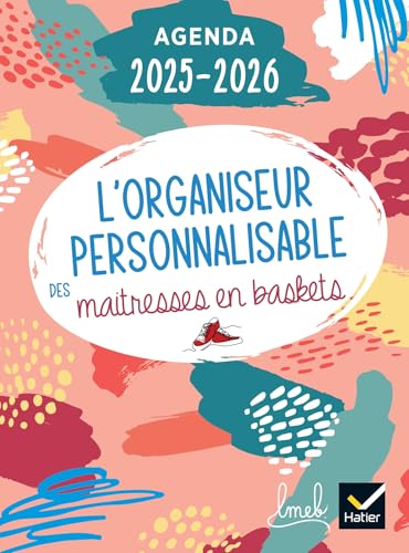 Organiseur personnalisable des maitresses en baskets Ed.2025-2026 - Planification et agenda von HATIER