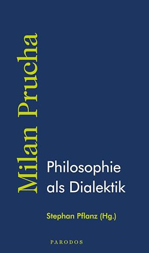 Philosophie als Dialektik von Parodos Verlag