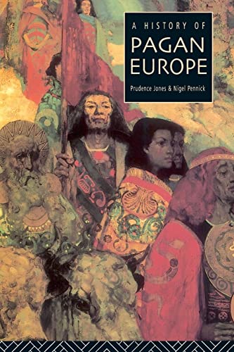 A History of Pagan Europe von Routledge