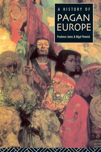 A History of Pagan Europe von Routledge