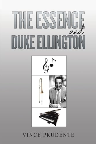 The Essence and Duke Ellington von Austin Macauley Publishers