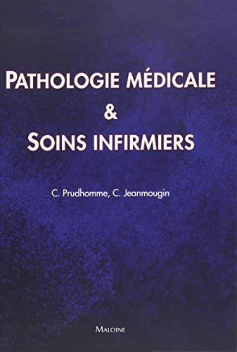 Pathologie médicale et soins infirmiers