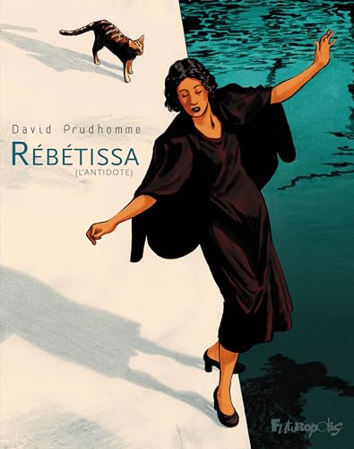 Rébétissa: (L'antidote) Rébétissa: (L'antidote) von FUTUROPOLIS