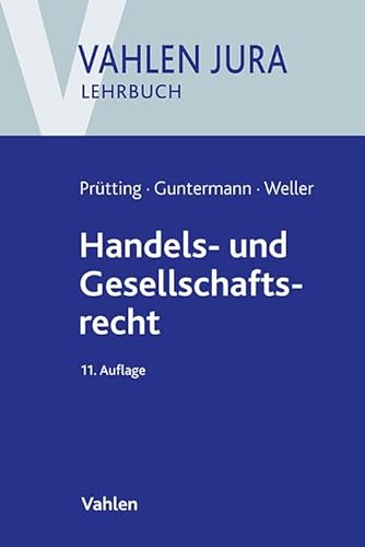 Handels- und Gesellschaftsrecht (Vahlen Jura/Lehrbuch) von Vahlen