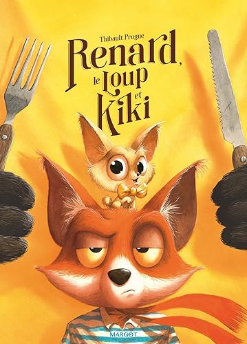 Renard, le Loup et Kiki von MARGOT