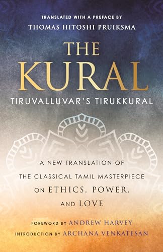 The Kural: Tiruvalluvar's Tirukkural von Beacon Press