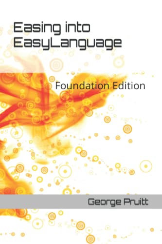 Easing into EasyLanguage: Foundation Edition von Independently published