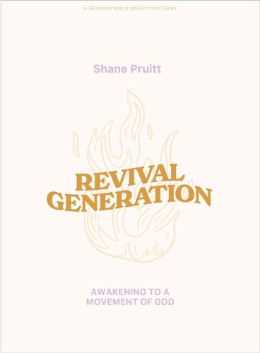 Revival Generation: Awakening to a Movement of God; 8 Session Bible Study for Teens von LifeWay Press