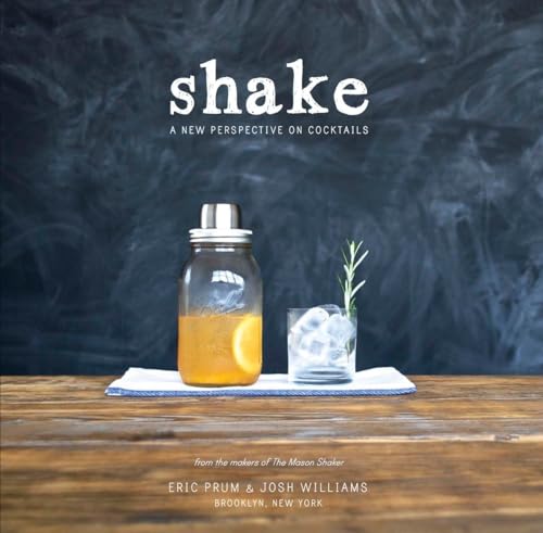 Shake: A New Perspective on Cocktails von CROWN