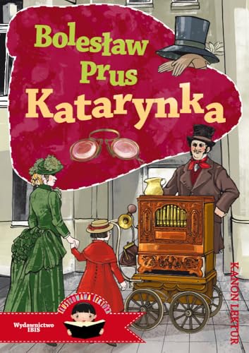 Katarynka: Ilustrowana lektura Katarynka: Ilustrowana lektura von Ibis