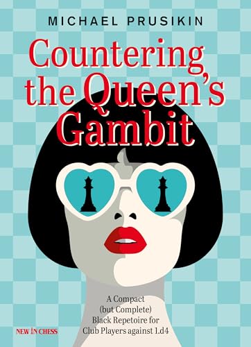 Countering The Queen's Gambit: A Compact (but Complete) Black Repertoire for Club Players against 1.d4 Countering The Queen's Gambit: A Compact (but Complete) Black Repertoire for Club Players against 1.d4