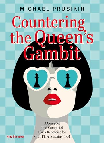 Countering The Queen's Gambit: A Compact (but Complete) Black Repertoire for Club Players against 1.d4 Countering The Queen's Gambit: A Compact (but Complete) Black Repertoire for Club Players against 1.d4