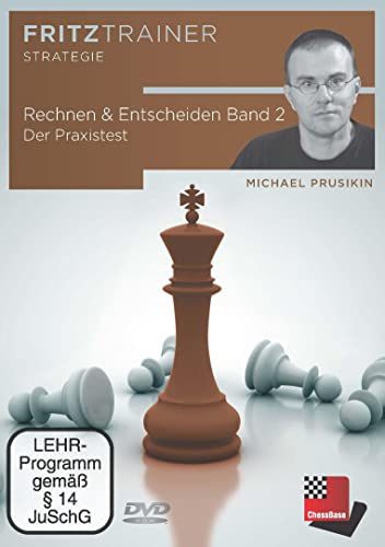 Rechnen & Entscheiden Band 2: Der Praxistest (Fritztrainer: Interaktives Video-Schachtraining) von Chess-Base
