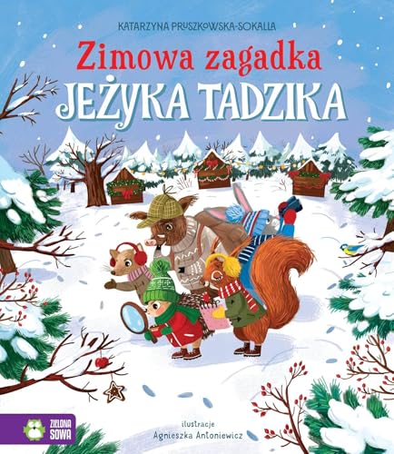 Zimowa zagadka jeżyka Tadzika von Zielona Sowa