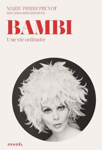 Bambi, une vie ordinaire Bambi, une vie ordinaire von DENOEL