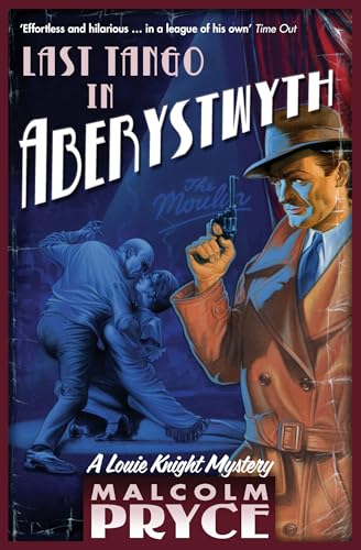 Last Tango in Aberystwyth: rejacketed von Bloomsbury