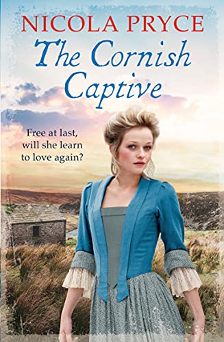 The Cornish Captive: Volume 6 (Cornish Saga, 6) von Corvus