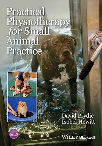 Practical Physiotherapy for Small Animal Practice von Wiley-Blackwell