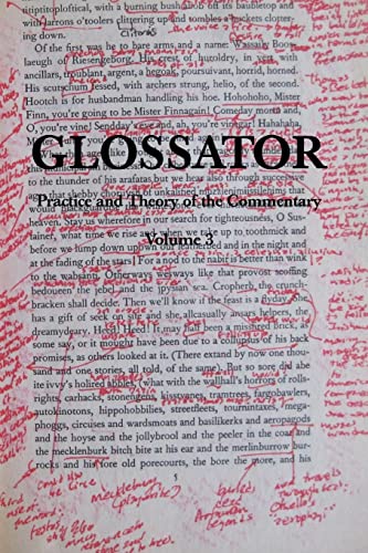 Glossator: Practice and Theory of the Commentary: Open-Topic