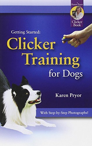 Getting Started: Clicker Training for Dogs