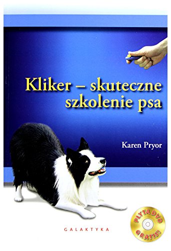 Kliker skuteczne szkolenie psa + CD