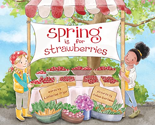 Spring Is For Strawberries