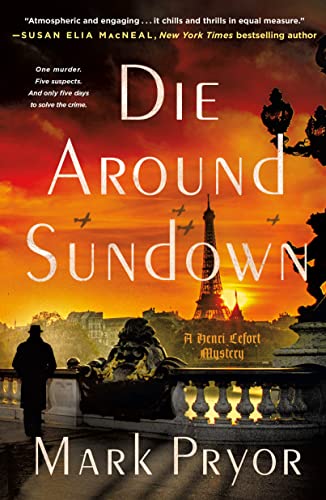 Die Around Sundown: A Henri Lefort Mystery (Henri Lefort Mysteries, Band 1) von MacMillan (US)
