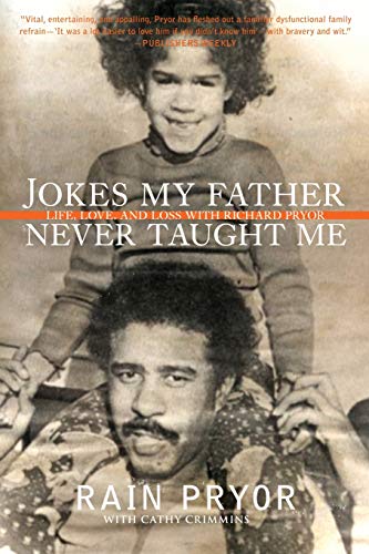 JOKES MY FATHER NEVER TAUGH: Life, Love, and Loss with Richard Pryor JOKES MY FATHER NEVER TAUGH: Life, Love, and Loss with Richard Pryor von It Books
