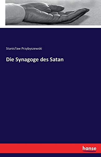 Die Synagoge des Satan von Hansebooks