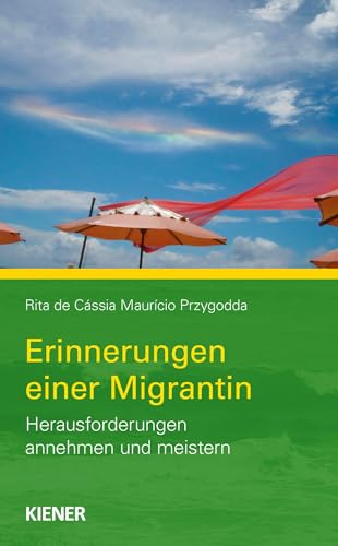 Erinnerungen einer Migrantin: Herausforderungen annehmen und meistern