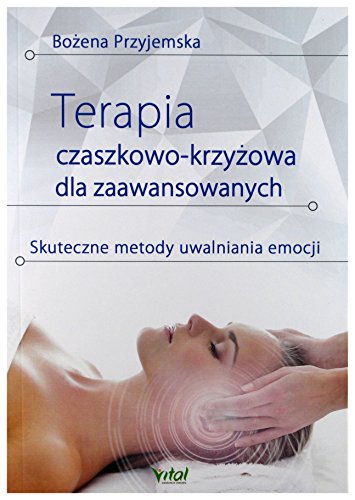 Terapia czaszkowo-krzyzowa dla zaawansowanych