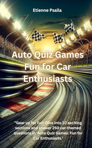 Auto Quiz Games: Fun for Car Enthusiasts (Automotive Reading Books) von Independently published