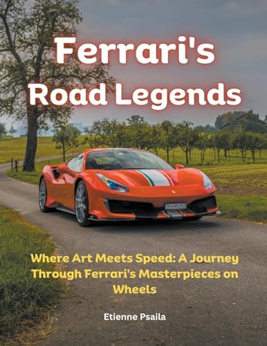 Ferrari's Road Legends (Automotive Books, Band 1) von Etienne Psaila