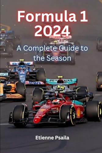 Formula 1 2024: A Complete Guide to the Season (Automotive and Motorcycle Books) von Independently published