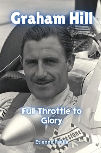 Graham Hill: Full Throttle to Glory Graham Hill: Full Throttle to Glory von Independently Published