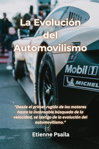 La Evolución Del Automovilismo von Independently Published