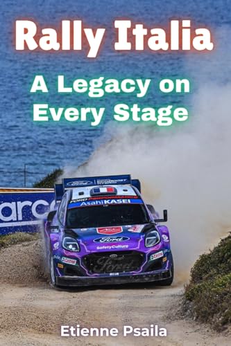 Rally Italia: A Legacy on Every Stage Rally Italia: A Legacy on Every Stage von Independently Published