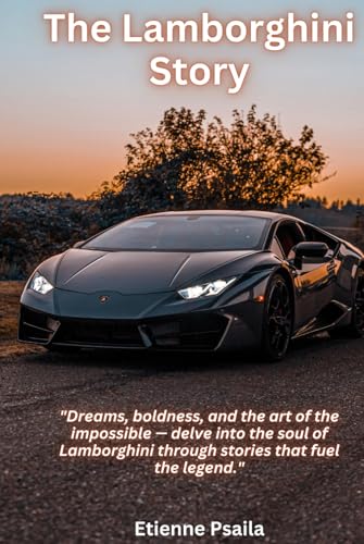 The Lamborghini Story (Automotive and Motorcycle Books) von Independently published