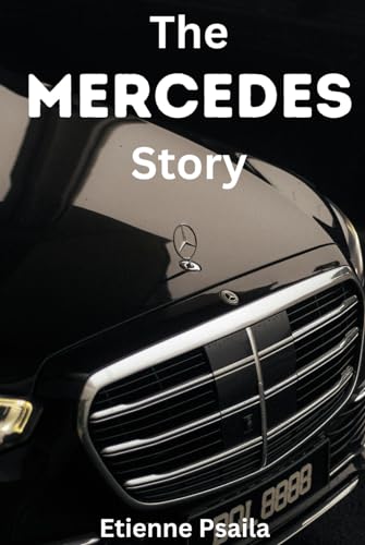 The Mercedes Story (Automotive and Motorcycle Books)