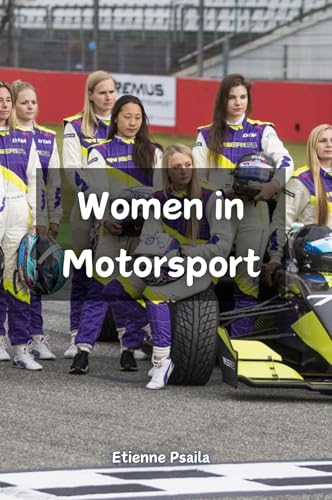 Women in Motorsport Women in Motorsport von Independently Published