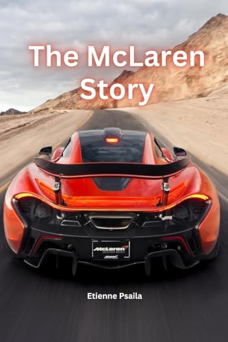 The Mclaren Story The Mclaren Story von Independently Published