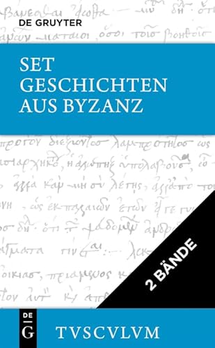 [Set Geschichten aus Byzanz, 2 Bände, Tusculum] (Sammlung Tusculum)