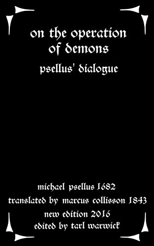 On the Operation of Demons: Psellus' Dialogue