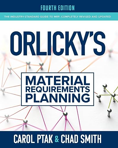 Orlicky's Material Requirements Planning, Fourth Edition von McGraw-Hill Education Ltd